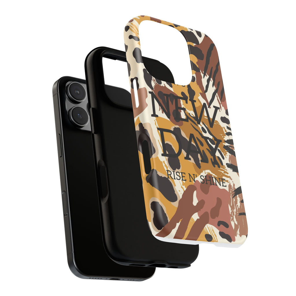 Phone Case — "It's a New Day" Tiger Print Protective Cover