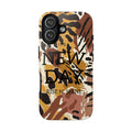 Phone Case — "It's a New Day" Tiger Print Protective Cover