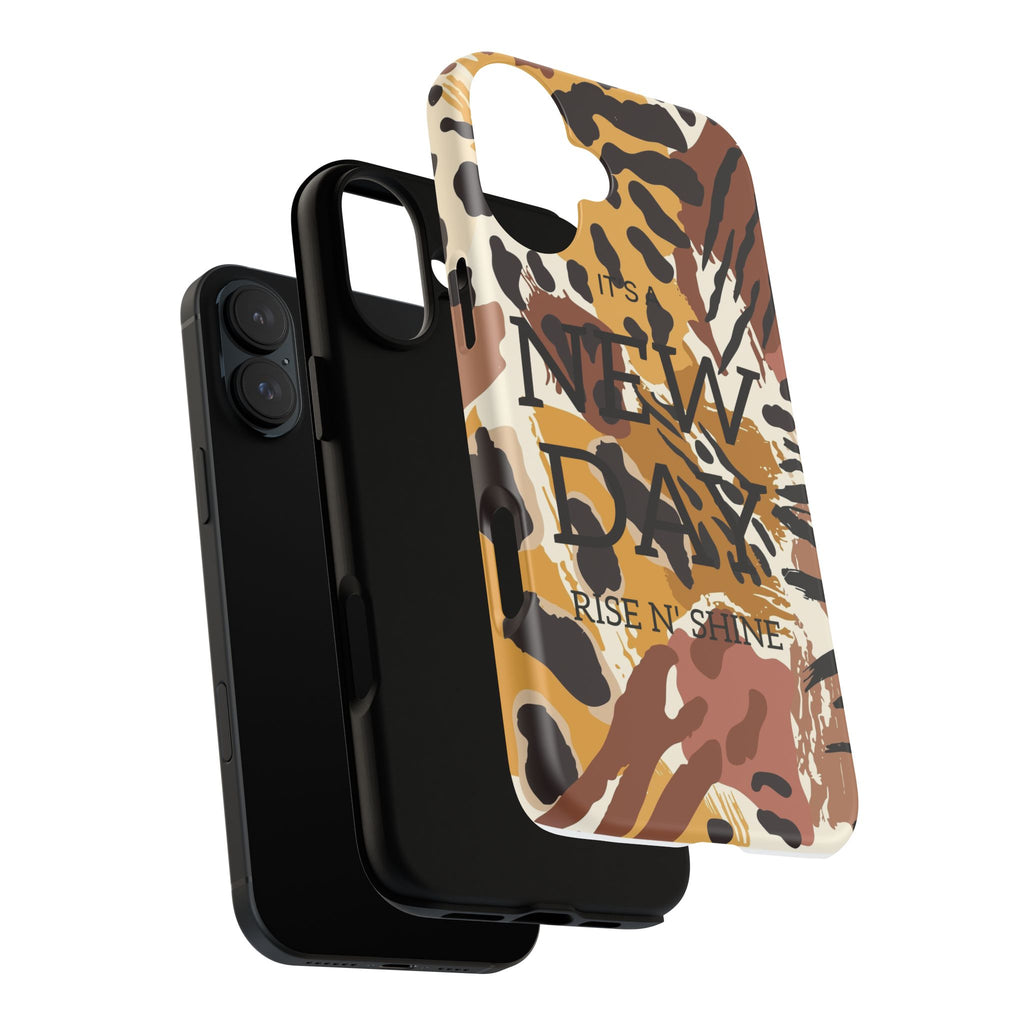 Phone Case — "It's a New Day" Tiger Print Protective Cover