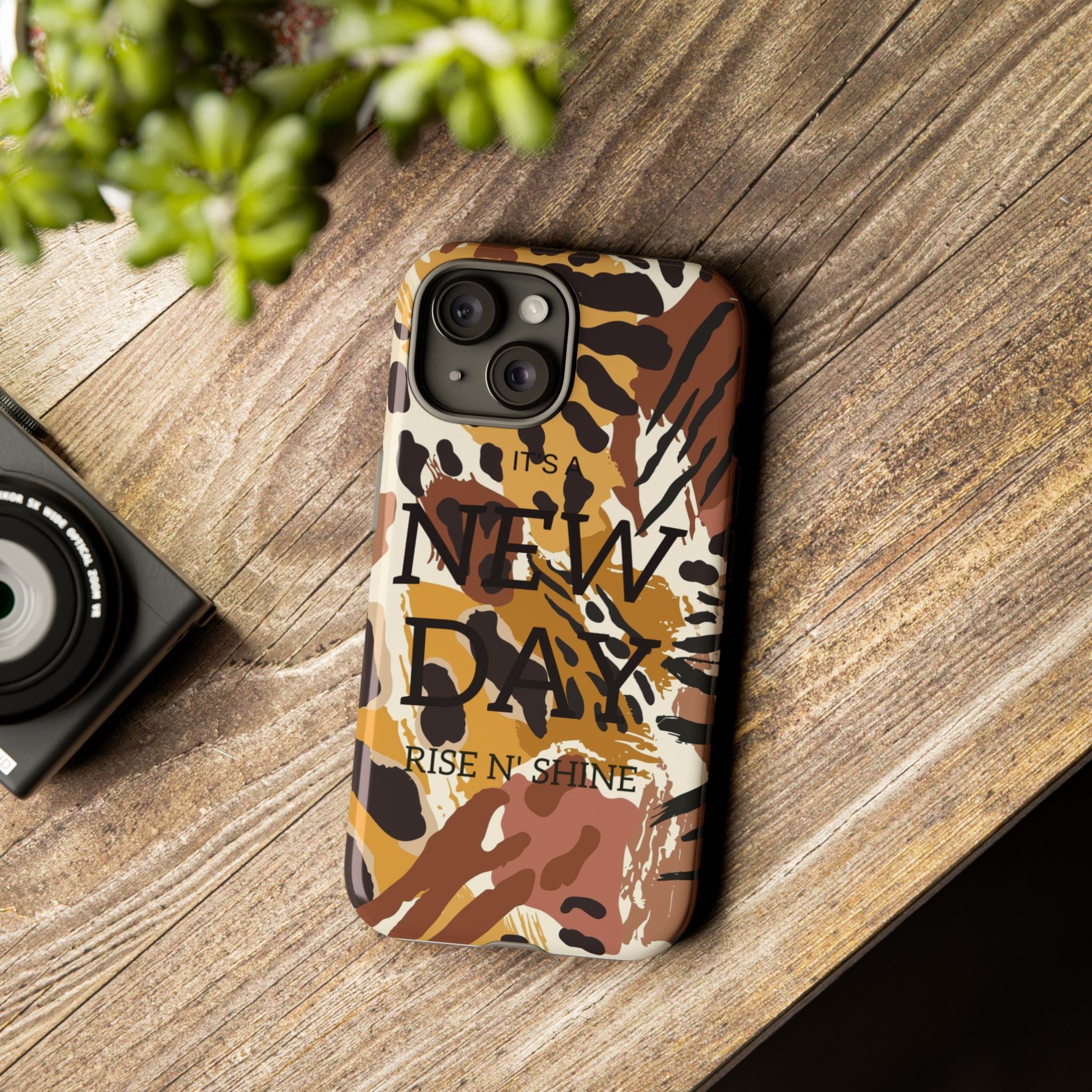Phone Case — "It's a New Day" Tiger Print Protective Cover