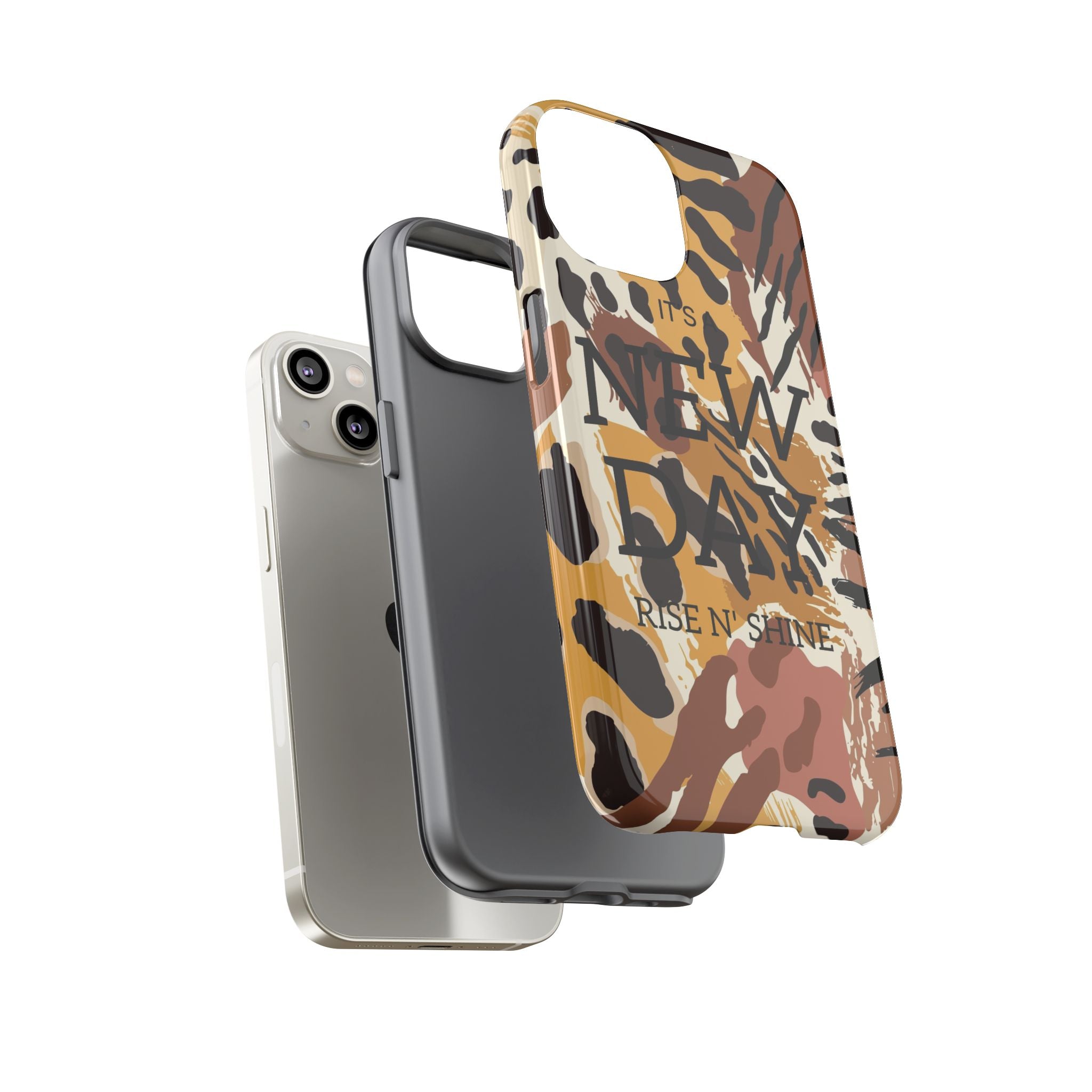 Phone Case — "It's a New Day" Tiger Print Protective Cover
