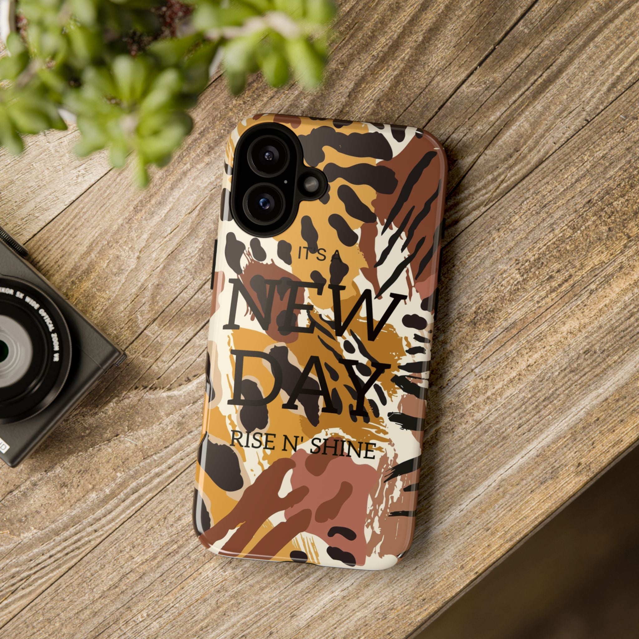 Phone Case — "It's a New Day" Tiger Print Protective Cover