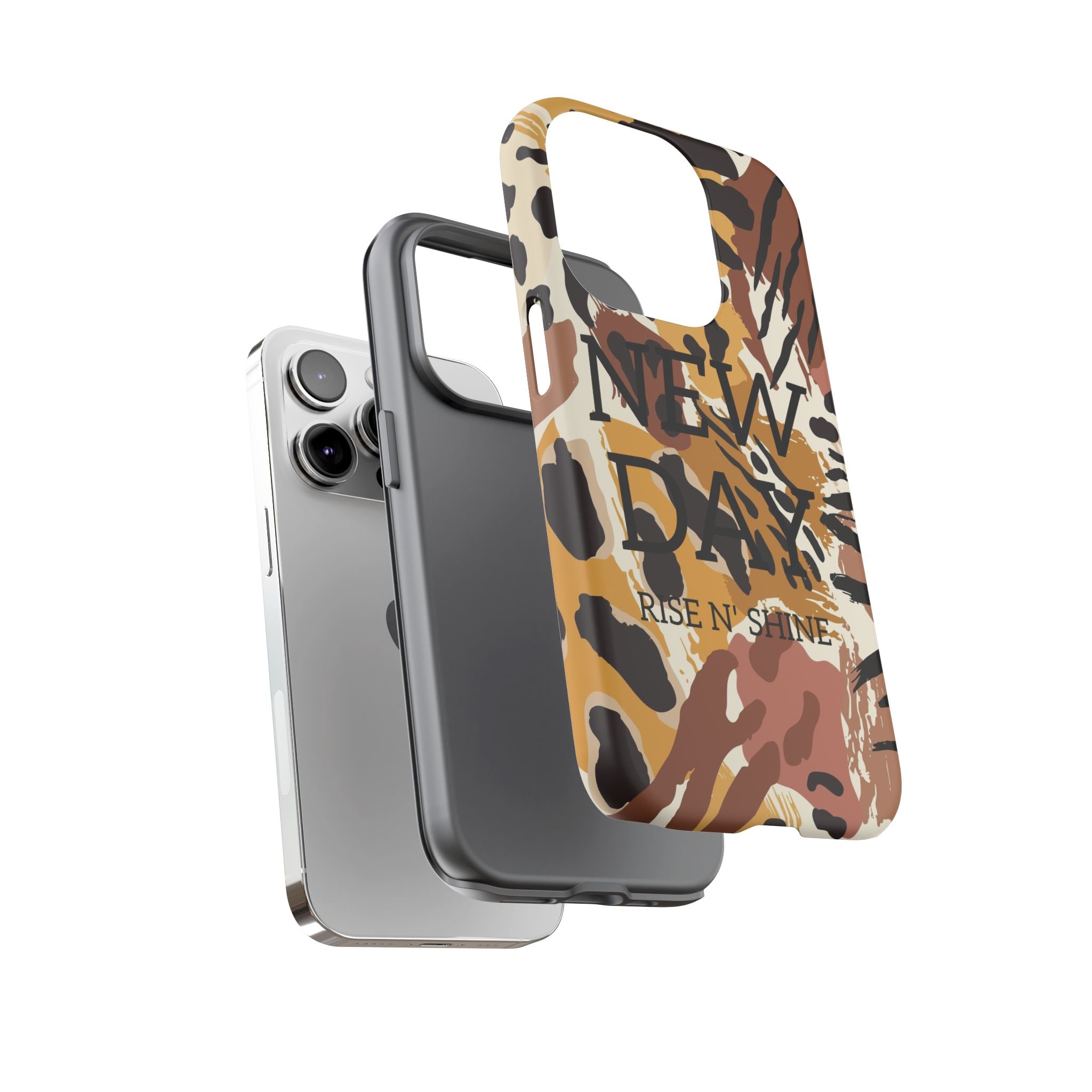 Phone Case — "It's a New Day" Tiger Print Protective Cover